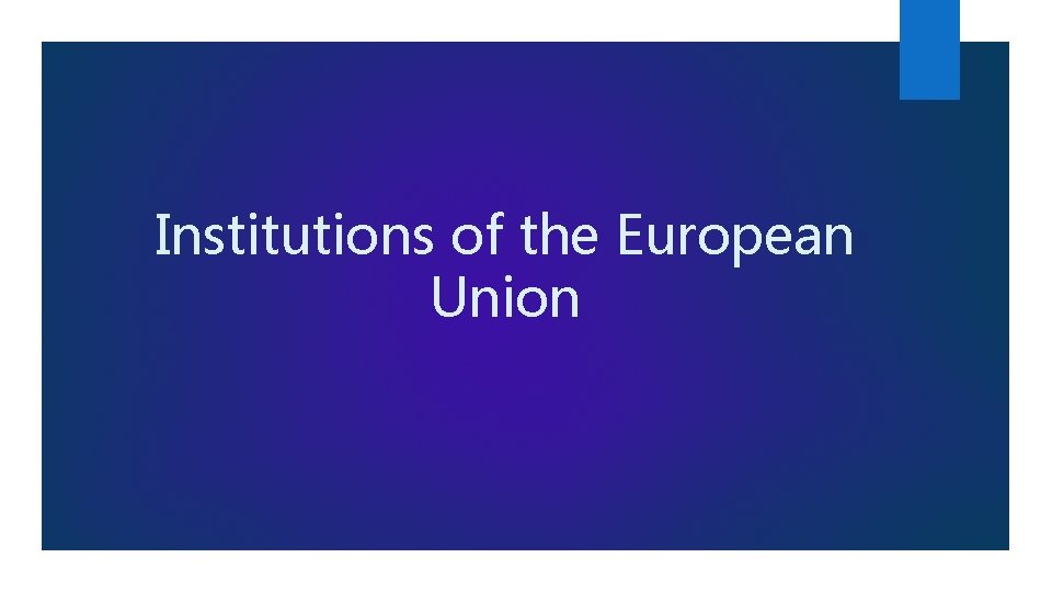 Institutions of the European Union 