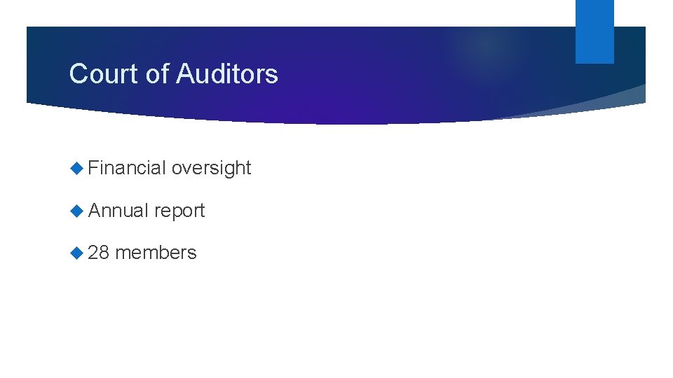Court of Auditors Financial oversight Annual report 28 members 