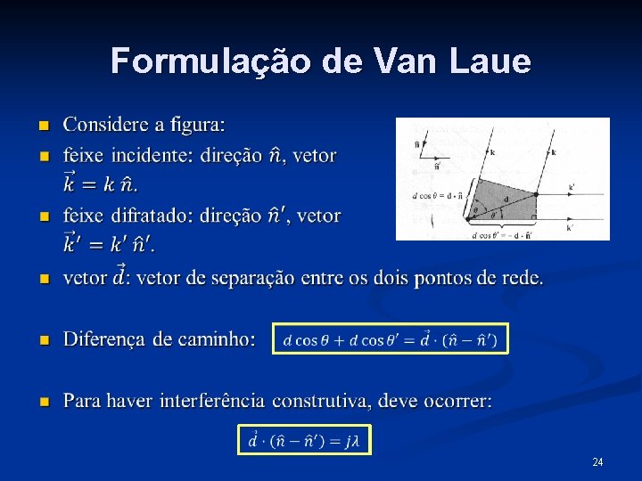 Formulação de Van Laue n 24 
