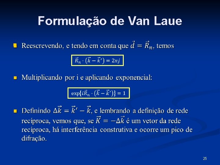 Formulação de Van Laue n 25 