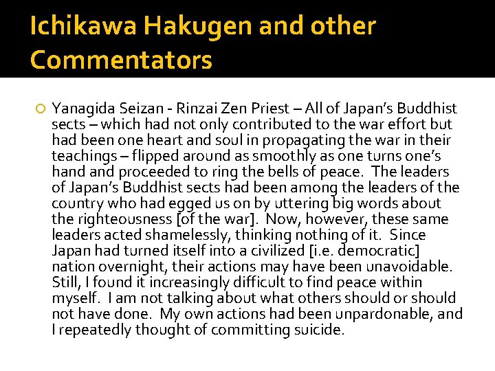 Ichikawa Hakugen and other Commentators Yanagida Seizan - Rinzai Zen Priest – All of