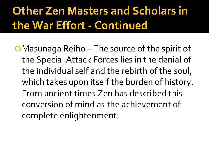 Other Zen Masters and Scholars in the War Effort - Continued Masunaga Reiho – Other Zen Masters and Scholars in the War Effort - Continued Masunaga Reiho –