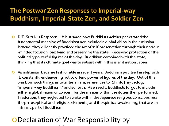 The Postwar Zen Responses to Imperial-way Buddhism, Imperial-State Zen, and Soldier Zen D. T.