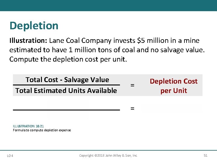 Depletion Illustration: Lane Coal Company invests $5 million in a mine estimated to have