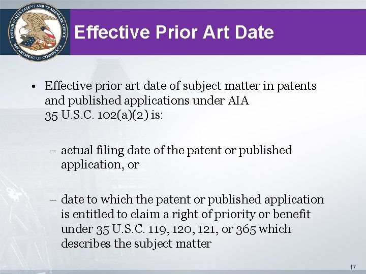 Effective Prior Art Date • Effective prior art date of subject matter in patents