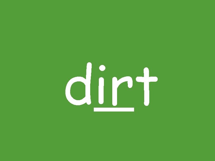 dirt 