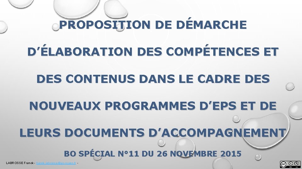 PROPOSITION DE DÉMARCHE D’ÉLABORATION DES COMPÉTENCES ET DES CONTENUS DANS LE CADRE DES NOUVEAUX