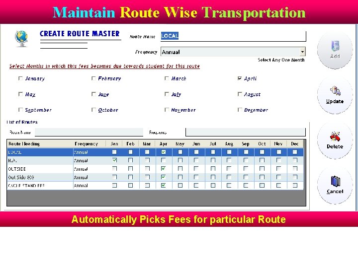 Maintain Route Wise Transportation Automatically Picks Fees for particular Route 