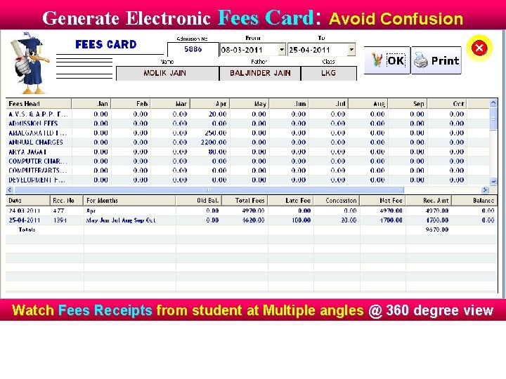 Generate Electronic Fees Card: Avoid Confusion Watch Fees Receipts from student at Multiple angles