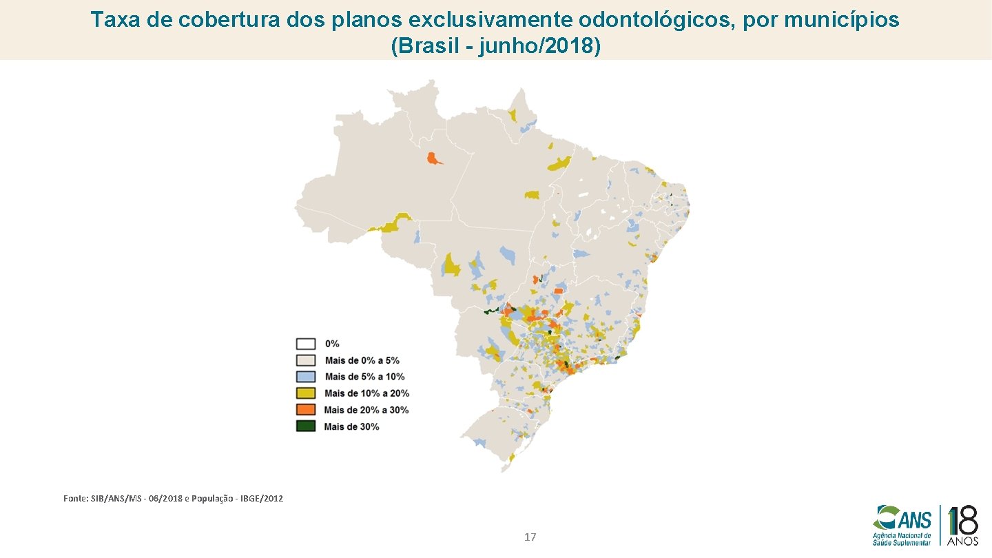 Taxa de cobertura dos planos exclusivamente odontológicos, por municípios (Brasil - junho/2018) Fonte: SIB/ANS/MS