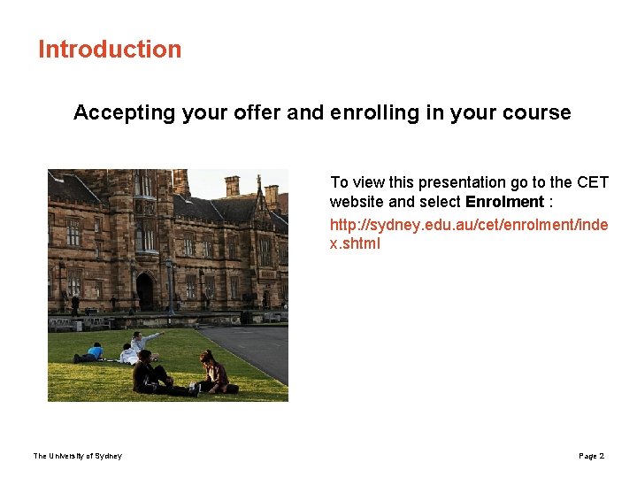 Introduction Accepting your offer and enrolling in your course To view this presentation go