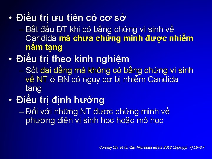  • Điều trị ưu tiên có cơ sở – Bắt đầu ĐT khi