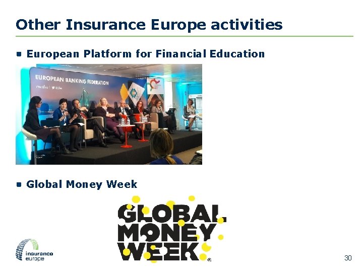 Other Insurance Europe activities European Platform for Financial Education Global Money Week 30 