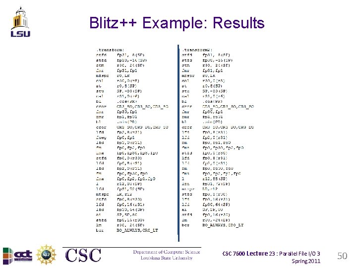 Blitz++ Example: Results CSC 7600 Lecture 23 : Parallel File I/O 3 Spring 2011