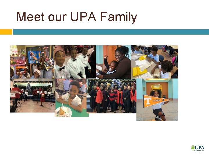 Meet our UPA Family 