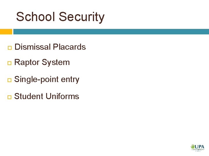 School Security Dismissal Placards Raptor System Single-point entry Student Uniforms 