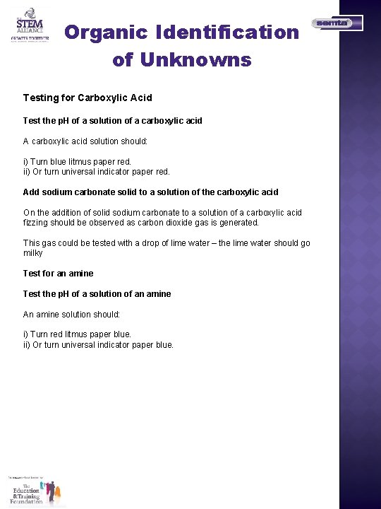 Organic Identification of Unknowns Testing for Carboxylic Acid Test the p. H of a