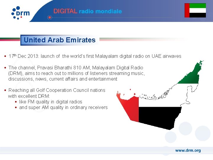 United Arab Emirates • 17 th Dec 2013: launch of the world’s first Malayalam