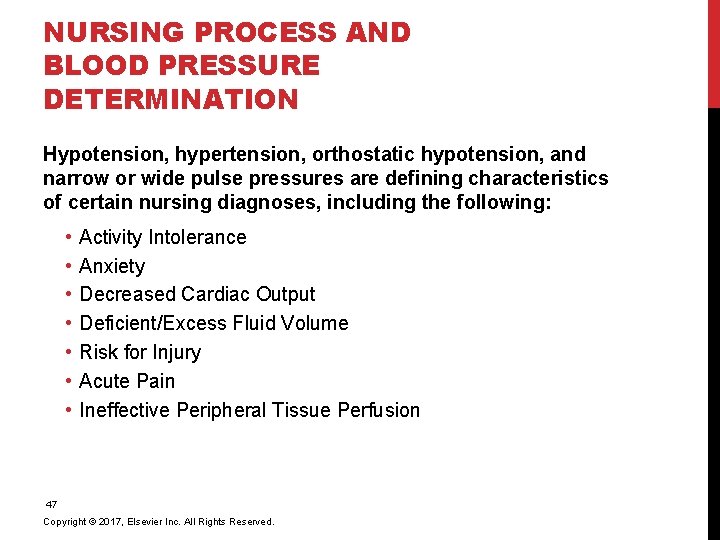 NURSING PROCESS AND BLOOD PRESSURE DETERMINATION Hypotension, hypertension, orthostatic hypotension, and narrow or wide