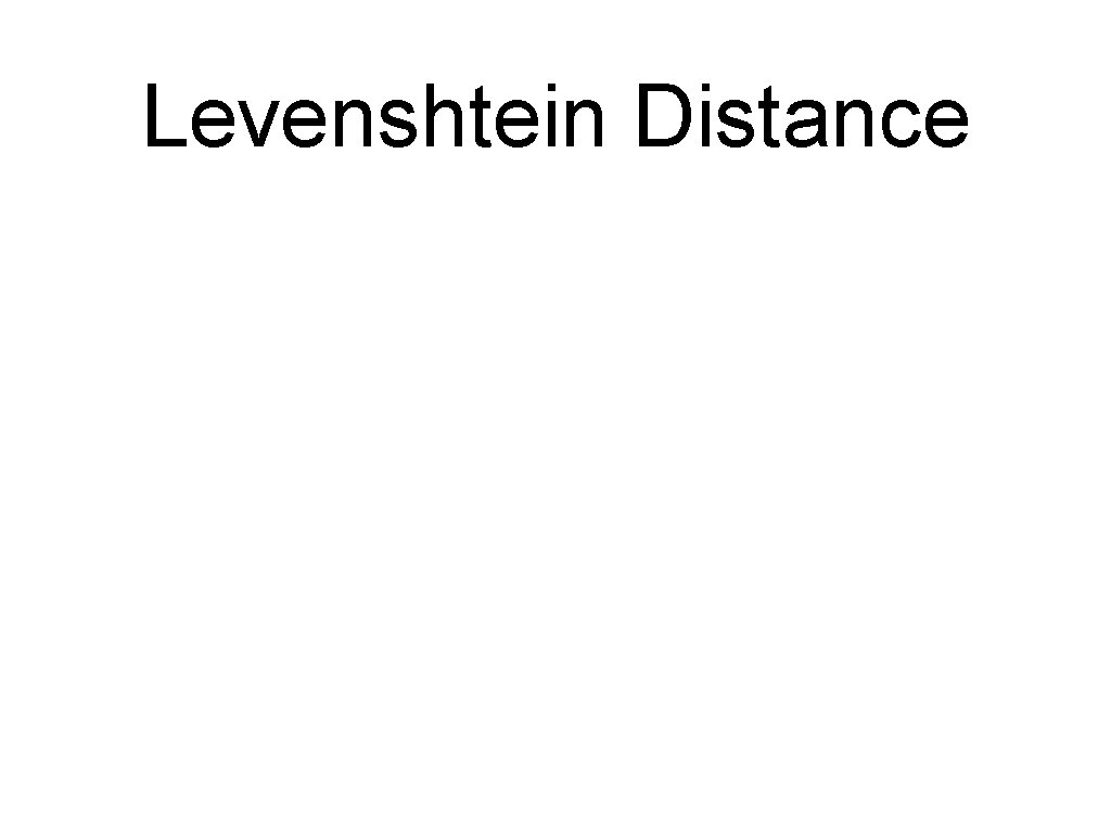 Levenshtein Distance 