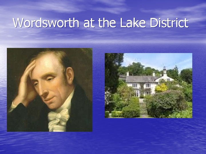 Wordsworth at the Lake District 