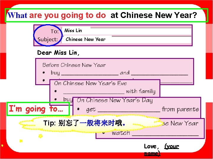 What are you going to do at Chinese New Year? Miss Lin Chinese New