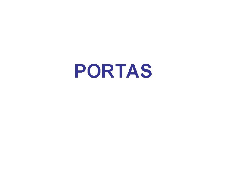 PORTAS 