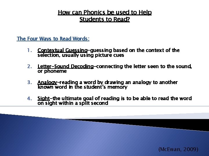 How can Phonics be used to Help Students to Read? The Four Ways to How can Phonics be used to Help Students to Read? The Four Ways to