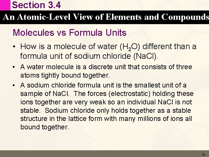 Section 3. 4 An Atomic-Level View of Elements and Compounds Molecules vs Formula Units