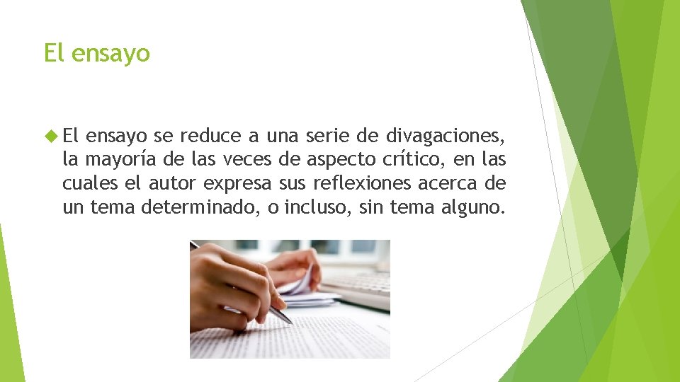 El ensayo se reduce a una serie de divagaciones, la mayoría de las veces