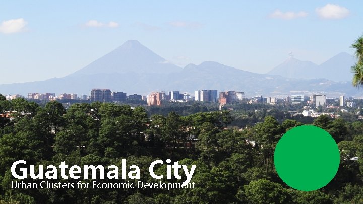 Guatemala City Urban Clusters for Economic Development 