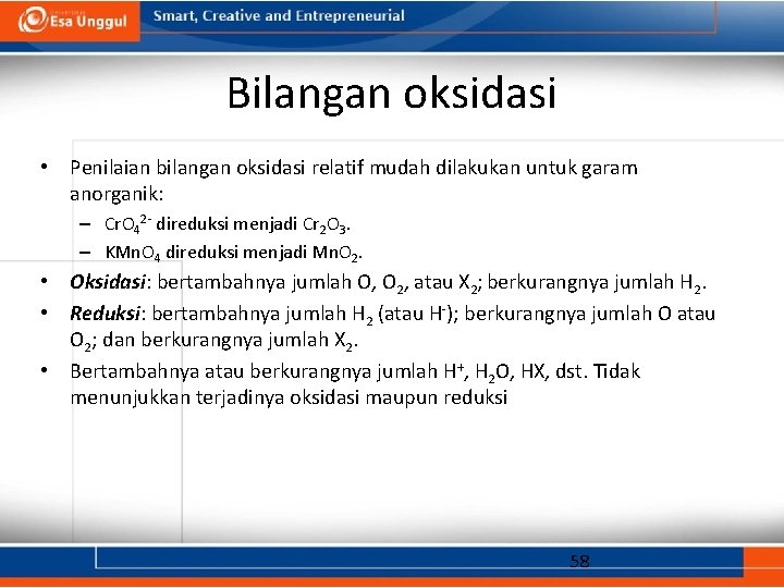 Bilangan oksidasi • Penilaian bilangan oksidasi relatif mudah dilakukan untuk garam anorganik: – Cr.