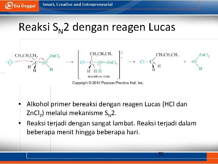 Reaksi SN 2 dengan reagen Lucas • Alkohol primer bereaksi dengan reagen Lucas (HCl