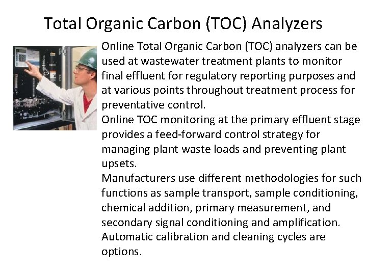 Total Organic Carbon (TOC) Analyzers Online Total Organic Carbon (TOC) analyzers can be used Total Organic Carbon (TOC) Analyzers Online Total Organic Carbon (TOC) analyzers can be used