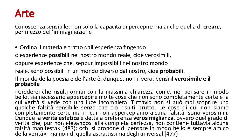 Arte Conoscenza sensibile: non solo la capacità di percepire ma anche quella di creare,