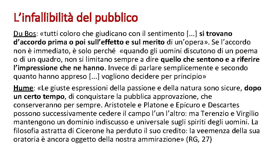 L’infallibilità del pubblico Du Bos: «tutti coloro che giudicano con il sentimento [. .