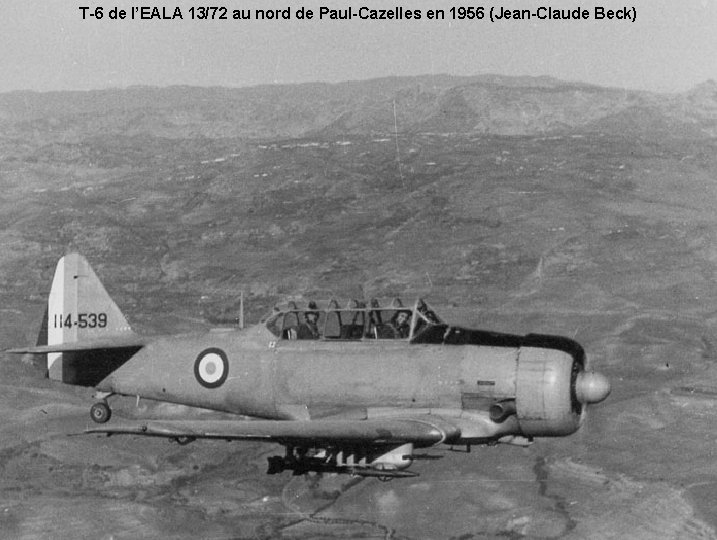 T-6 de l’EALA 13/72 au nord de Paul-Cazelles en 1956 (Jean-Claude Beck) 