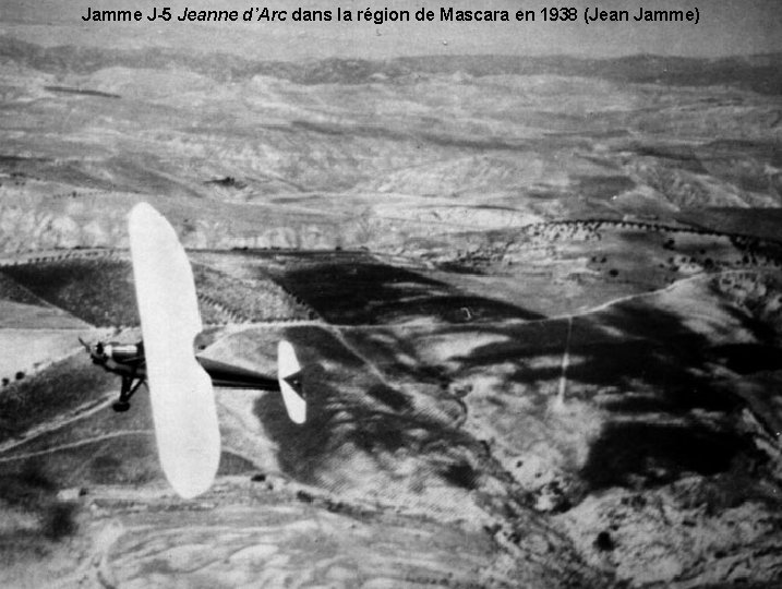 Jamme J-5 Jeanne d’Arc dans la région de Mascara en 1938 (Jean Jamme) 