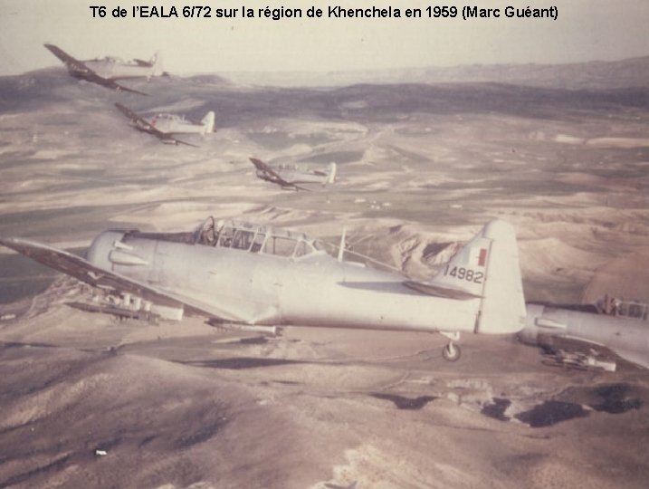 T 6 de l’EALA 6/72 sur la région de Khenchela en 1959 (Marc Guéant)