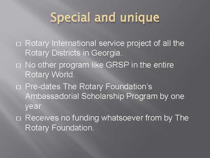 Special and unique � � Rotary International service project of all the Rotary Districts Special and unique � � Rotary International service project of all the Rotary Districts