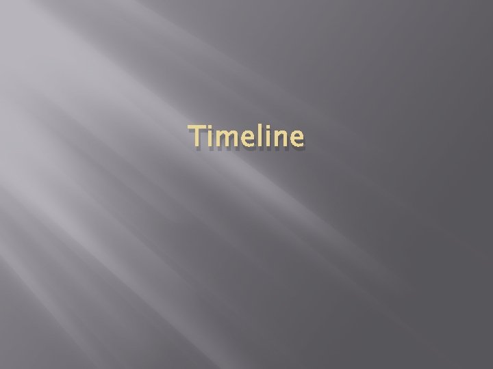 Timeline Timeline
