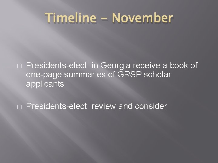 Timeline - November � Presidents-elect in Georgia receive a book of one-page summaries of Timeline - November � Presidents-elect in Georgia receive a book of one-page summaries of