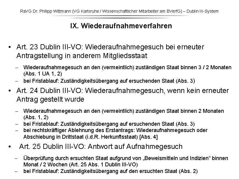 Ra. VG Dr. Philipp Wittmann (VG Karlsruhe / Wissenschaftlicher Mitarbeiter am BVerf. G) –