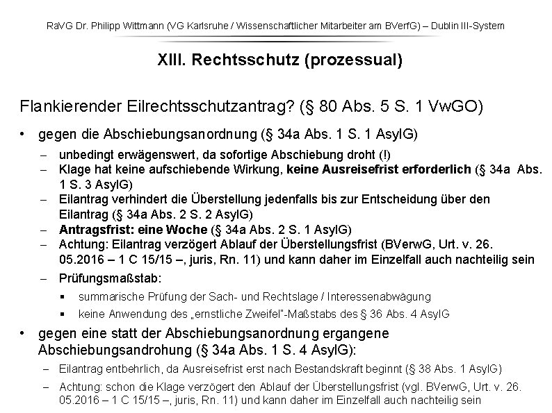 Ra. VG Dr. Philipp Wittmann (VG Karlsruhe / Wissenschaftlicher Mitarbeiter am BVerf. G) –