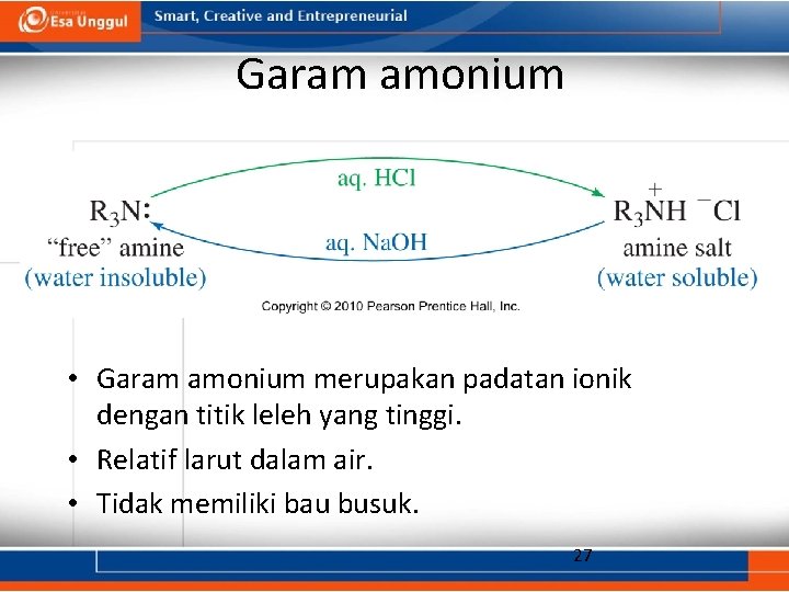 Garam amonium • Garam amonium merupakan padatan ionik dengan titik leleh yang tinggi. •