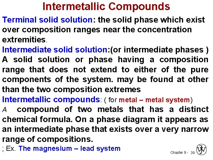 Chapter 9 Phase Diagrams ISSUES TO ADDRESS When
