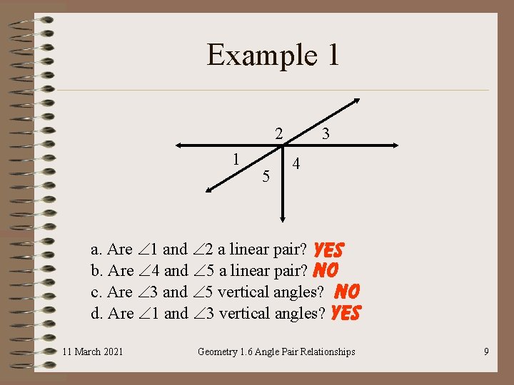 Example 1 2 1 5 3 4 a. Are 1 and 2 a linear