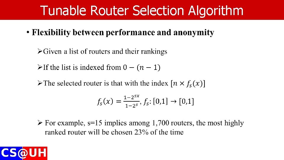 Tunable Router Selection Algorithm Tunable Router Selection Algorithm