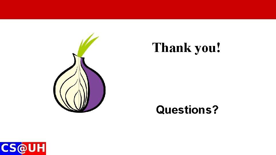 Thank you! Questions? Thank you! Questions?