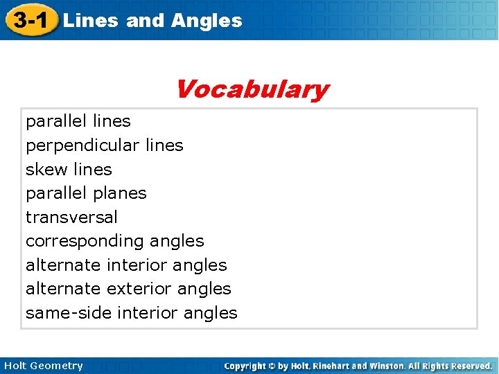 3 -1 Lines and Angles Vocabulary parallel lines perpendicular lines skew lines parallel planes